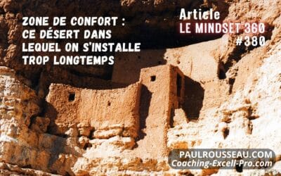 Zone de Confort : Ce Désert dans Lequel on s’installe Trop Longtemps