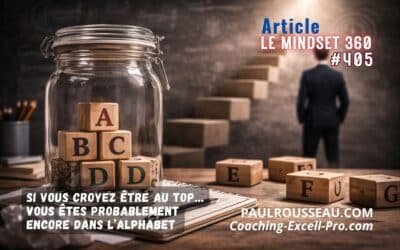 Si Vous Croyez être au TOP… Vous êtes Probablement encore dans l’Alphabet.