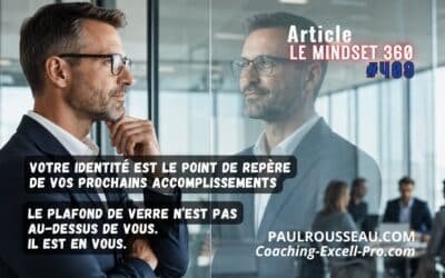 Votre Identité est le Point de Repère de vos Prochains Accomplissements